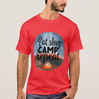 Eat Sleep Camp Repeat Adventure Camping Vacation f T-shirt
