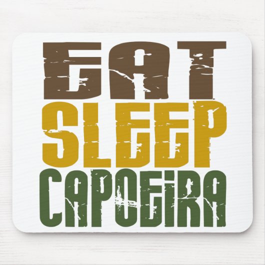 Eat Sleep Capoeira 1 Muismat (Voorkant)