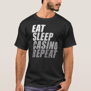 Eat Sleep Casino Herhaal Poker Dealer T-shirt