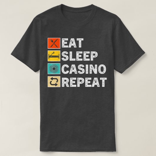 Eat Sleep Casino Repeat, Gambling Poker Card Game  T-shirt (Design voorkant)