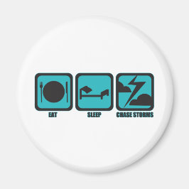 Eat Sleep Chase Stormen Magneet