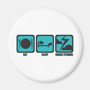 Eat Sleep Chase Stormen Magneet