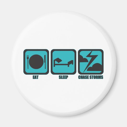 Eat Sleep Chase Stormen Magneet (Voorkant)