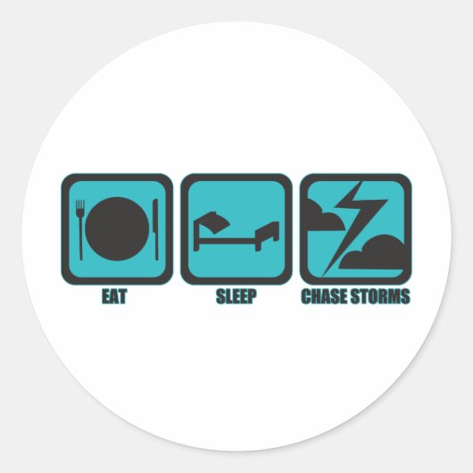 Eat Sleep Chase Stormen Ronde Sticker (Voorkant)
