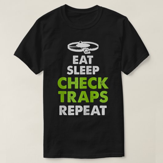 Eat Sleep Check Traps Repeat Animal Trapper Huntin T-shirt (Design voorkant)