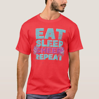 Eat Sleep Cheer Herhaal Cheerleader Cheering Cheer T-shirt
