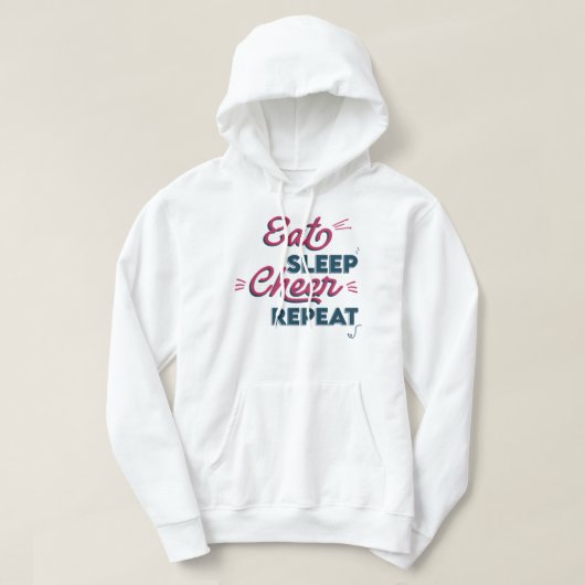 Eat Sleep Cheer Repeat_022 Hoodie (Design voorkant)
