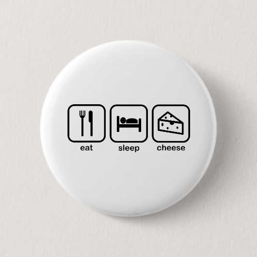Eat Sleep Cheese Ronde Button 5,7 Cm (Voorkant)