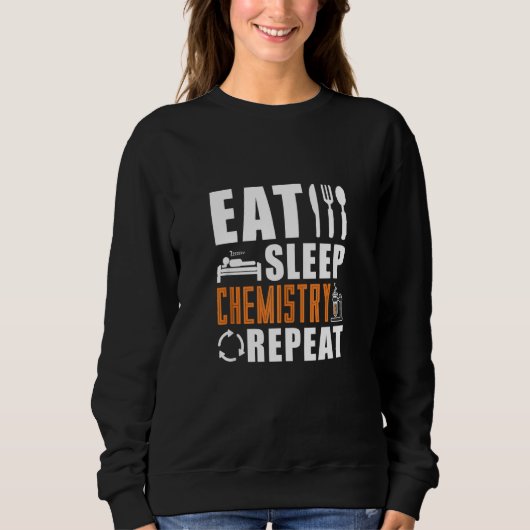 Eat Sleep Chemistry Repat Chemistry Trui (Voorkant)