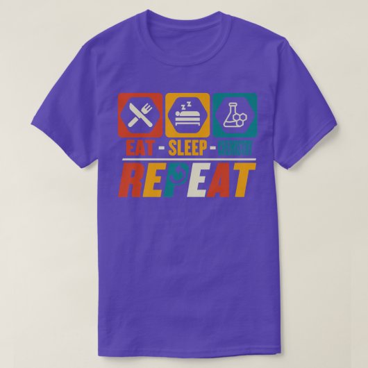 Eat Sleep Chemistry Repo - Funny Chemist Science T-shirt (Design voorkant)