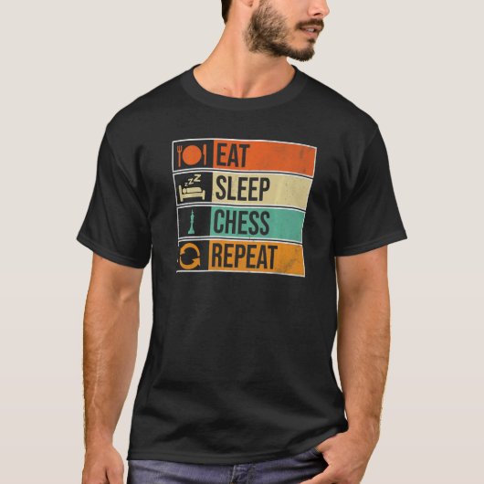 Eat Sleep Chess Repeat Chess Player T-shirt (Voorkant)
