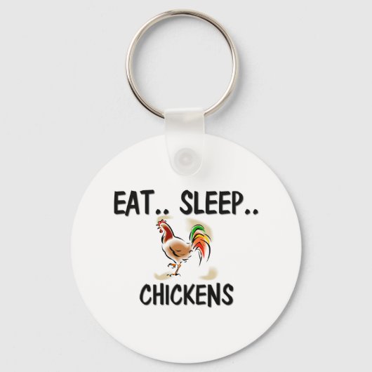 Eat Sleep CHICKENS Sleutelhanger (Voorkant)