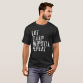 Eat Sleep Chipotle Herhaal Funny Chipotle  D T-shirt (Voorkant volledig)