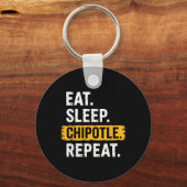 Eat Sleep Chipotle Herhaal  Grappig Chipotle L Sleutelhanger (Voorkant)