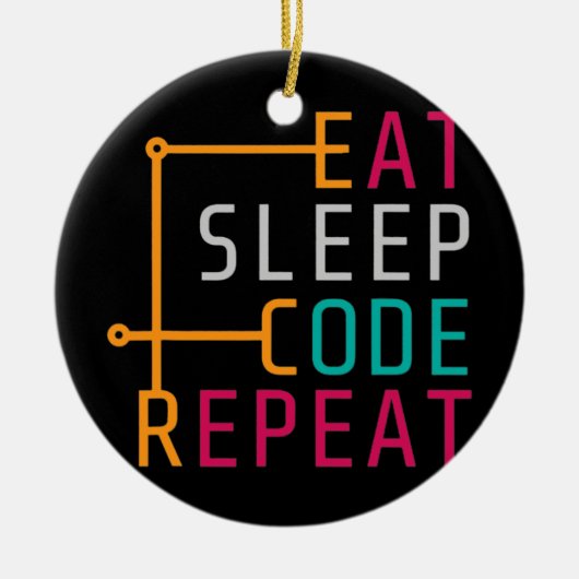 Eat Sleep Code Herhaal Coder Developer Computer Keramisch Ornament (Voorkant)