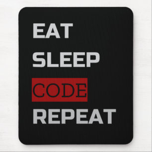 Eat Sleep CODE Herhalen Muismat