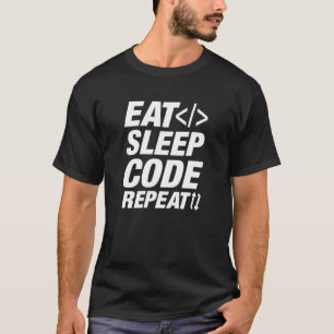 Eat Sleep Code herhalen T-shirt