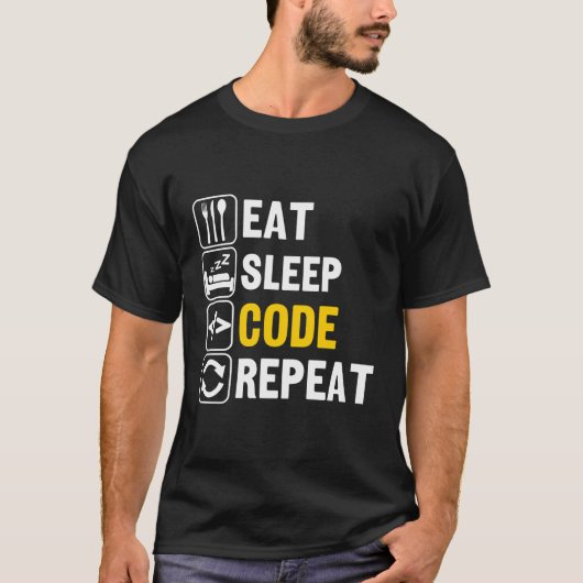 Eat Sleep Code herhalen T-shirt (Voorkant)