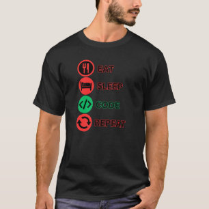 Eat Sleep Code herhalen T-shirt
