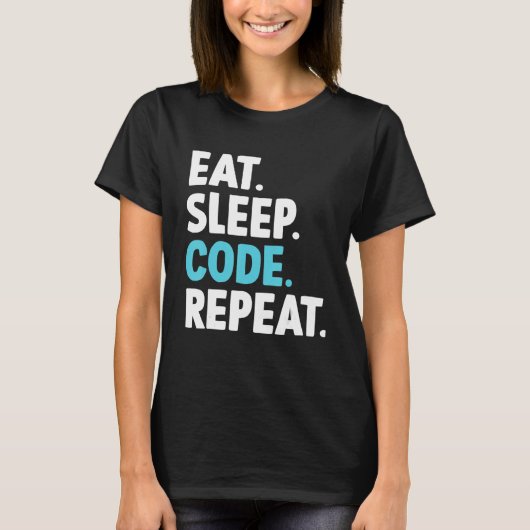 Eat Sleep Code Herhalingscodering Programmer T-shirt (Voorkant)