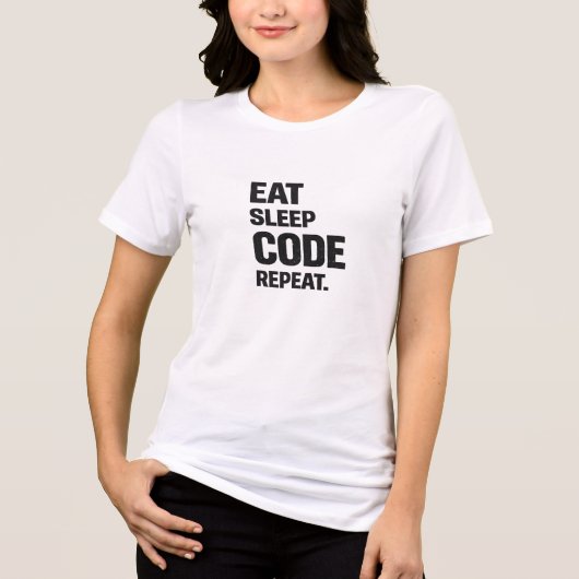 Eat Sleep Code Repeat – Funny Programmer Humor Tri-Blend Shirt (Voorkant)