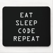 EAT SLEEP CODE REPEAT mouse pad for programmer Muismat (Voorkant)