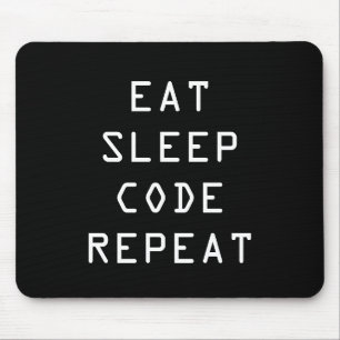 EAT SLEEP CODE REPEAT mouse pad for programmer Muismat
