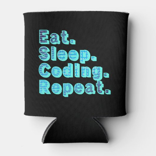 Eat Sleep Coding Herhalen - Funny Tech Humor Blikjeskoeler (Voorkant)