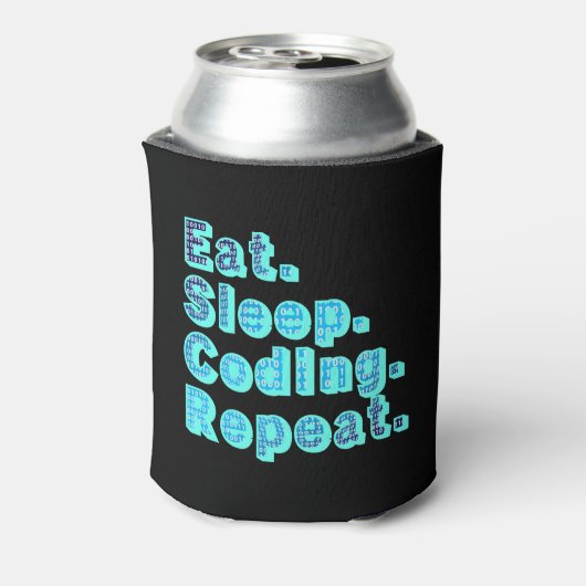 Eat Sleep Coding Herhalen - Funny Tech Humor Blikjeskoeler (Blikje Achterkant)