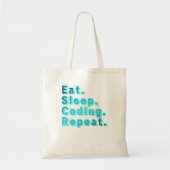 Eat Sleep Coding Herhalen - Funny Tech Humor Tote Bag (Voorkant)