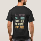 Eat Sleep Control Vliegtuig Herhaal Grappig T-shirt (Achterkant)