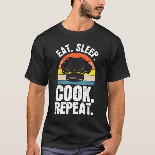 Eat Sleep Cook Expert Chef Cooking Lover Culinary  T-shirt (Voorkant)