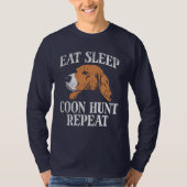 Eat Sleep Coon Hunt Repat T-shirt (Voorkant)
