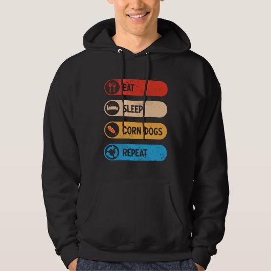 Eat Sleep Corn Dogs Repeat  Corndog Foodie Hoodie (Voorkant)