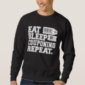 Eat Sleep Couponing Repeat Couponer Trui (Voorkant)