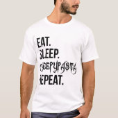 Eat Sleep Creepypasta Herhalen T-shirt (Voorkant)