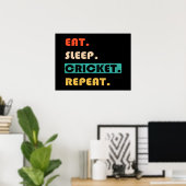 Eat Sleep Cricket Herhalen Poster (Thuiskantoor)