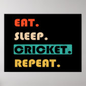 Eat Sleep Cricket Herhalen Poster (Voorkant)
