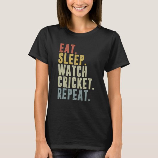Eat Sleep Cricket Repeat Cricketer T-shirt (Voorkant)