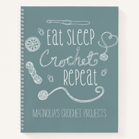 Eat Sleep Crochet Typografieprojecten herhalen Notitieboek (Voorkant)