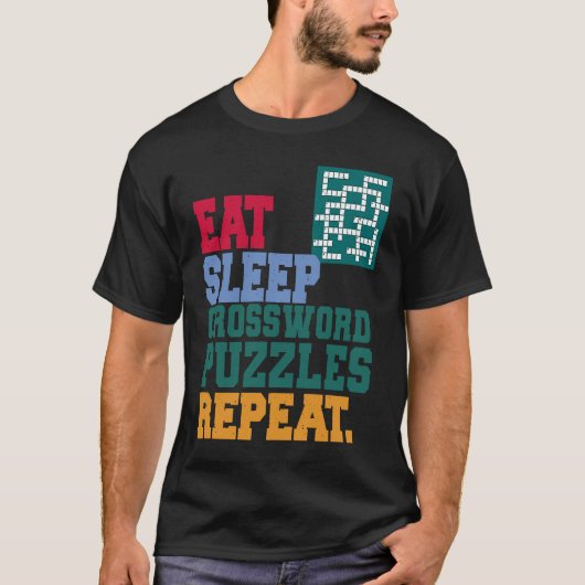 Eat Sleep Crossword Puzzles Repeat Crossword Puzzl T-shirt (Voorkant)
