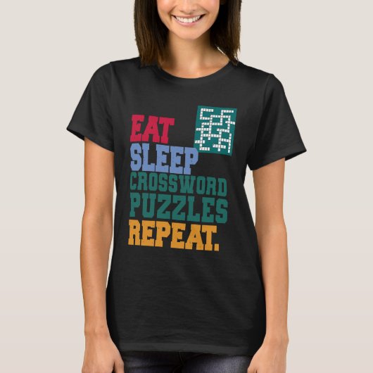 Eat Sleep Crossword Puzzles Repeat Crossword Puzzl T-shirt (Voorkant)