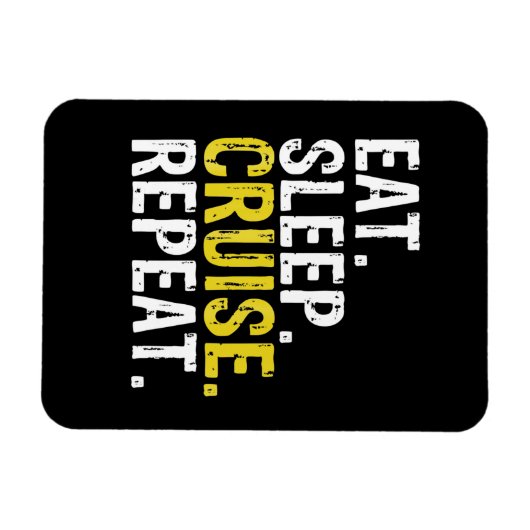 Eat Sleep Cruise Herhaal veerboot Gift Magneet (Horizontaal)