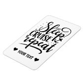Eat Sleep Cruise Repeat Funny Magneet (Linkerzijde)