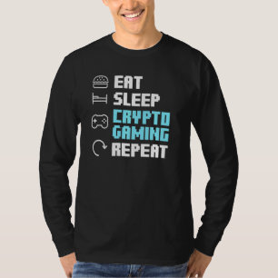 Eat Sleep Crypto Gaming Herhaal Blockchain Nft Cry T-shirt