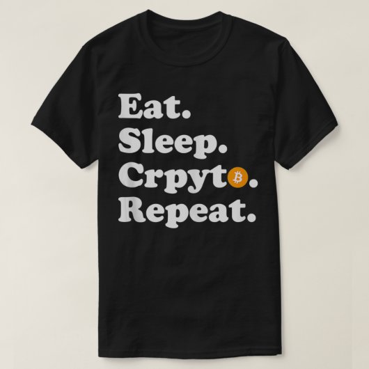 Eat Sleep Crypto Herhaling bitmunt T-shirt (Design voorkant)