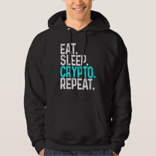 Eat Sleep Crypto Herhaling Funny Cryptocurrency Bl Hoodie