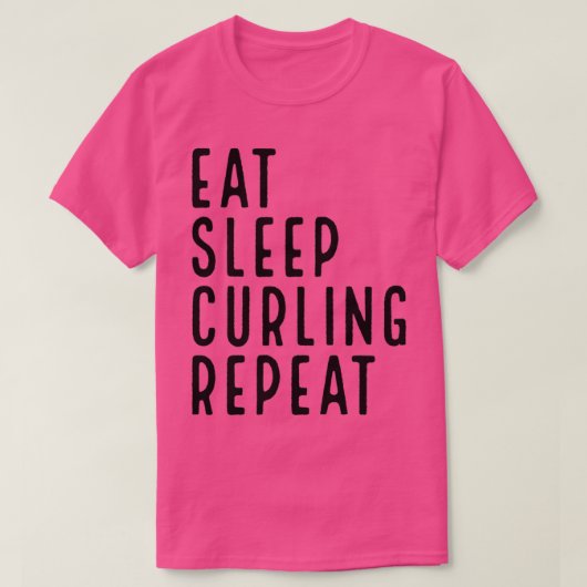 Eat Sleep Curling Herhalen 6 T-shirt (Design voorkant)