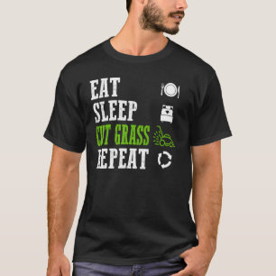 Eat Sleep Cut Grass Herhaal Cool Lawn Mower Landsc T-shirt