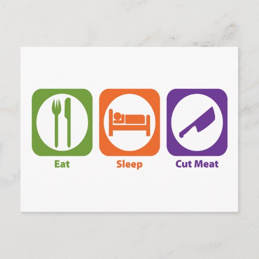 Eat Sleep Cut Meat Briefkaart (Voorkant)
